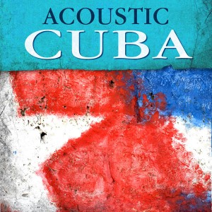 Acoustic Cuba