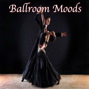 Ballroom Moods
